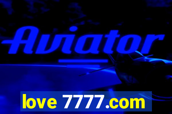 love 7777.com